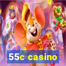 55c casino